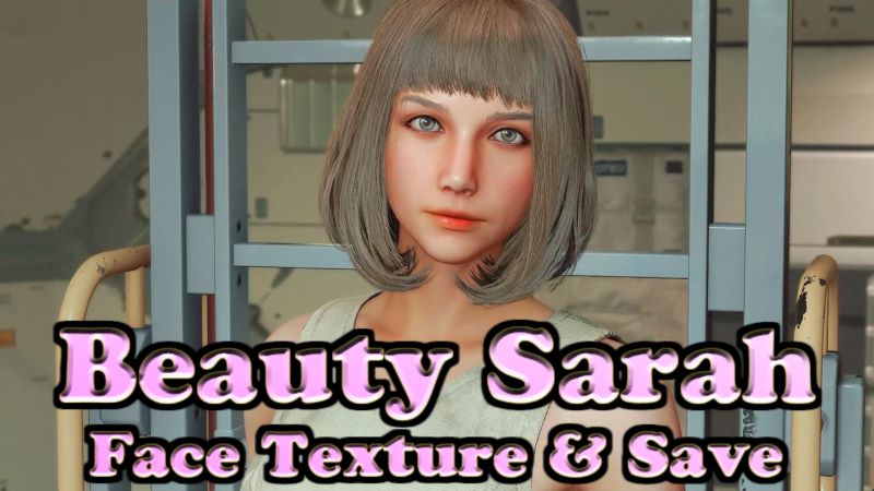 Beauty Sarah Face Texture and SaveGame